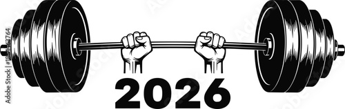 Hand lifting heavy barbell with year 2026 typography, fitness and strength motivation concept for new year, bodybuilding training vector illustration on white background