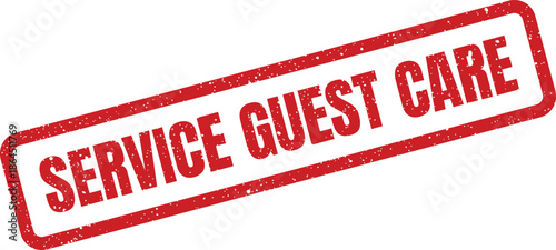 Grunge textured rectangular stamp with SERVICE GUEST CARE highlighting customer focus, perfect for hospitality or client service oriented businesses