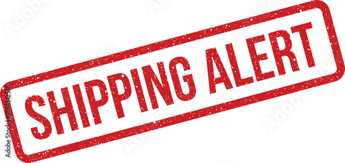 Grungy rectangular red rubber stamp displaying an urgent shipping alert message for important notifications