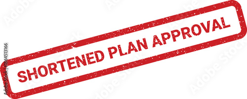 Grungy red rectangular rubber stamp imprint featuring the phrase shortened plan approval for official document indication on projects