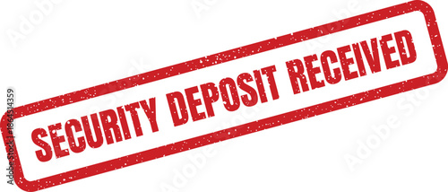 Official grunge rubber stamp clearly stating the security deposit has been successfully received for an important business record