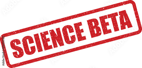 Rectangular distressed rubber stamp mark displaying the bold text SCIENCE BETA for indicating a testing phase or new development