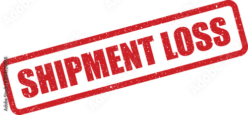 Red grunge effect stamp displaying shipment loss status for documenting lost packages in the delivery chain