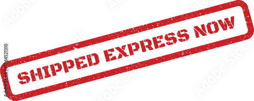 Red grunge rubber stamp mark with SHIPPED EXPRESS NOW text indicating urgent delivery service