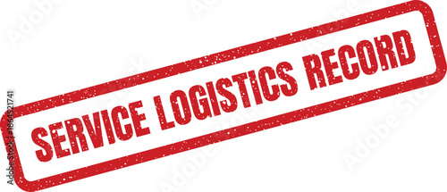 Red grunge service logistics record rubber stamp for official supply chain documentation and tracking