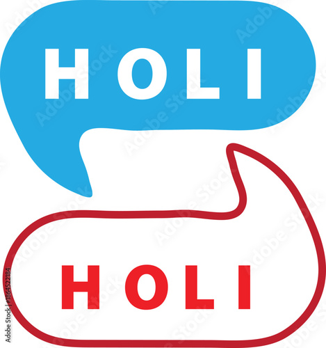 Two speech bubbles, one blue with white text 'HOLI' and one white with red outline and red text 'HOLI', symbolizing communication and the festival.