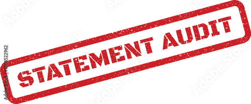 Red rectangular textured stamp displaying STATEMENT AUDIT text, representing financial review and business verification