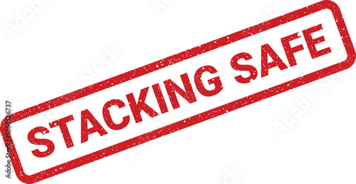 Red textured rubber stamp prominently displaying the clear positive message STACKING SAFE on its surface