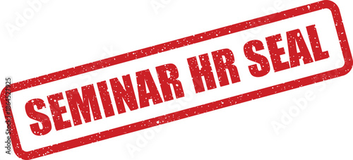 Textured red rectangular impression showing SEMINAR HR SEAL for official human resources event authentication