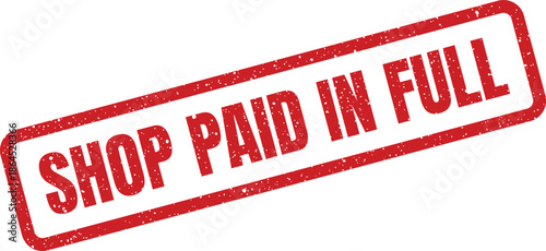 Textured red rubber stamp indicating Shop Paid In Full in prominent uppercase text on a clean document