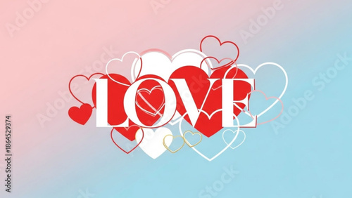 A colorful illustration of the word 'love' surrounded by multiple red and white hearts on a pink and blue gradient background with romance and valentine