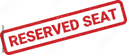 A distressed rectangular stamp impression featuring bold text indicating a designated seating area for an event