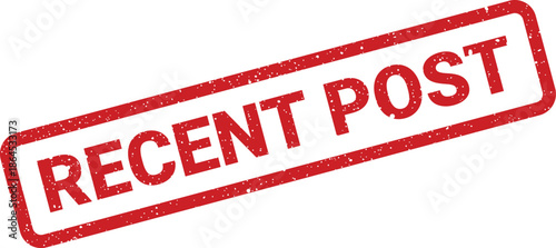 A grunged red rubber stamp mark showing the words RECENT POST inside a rectangular border, indicating new content