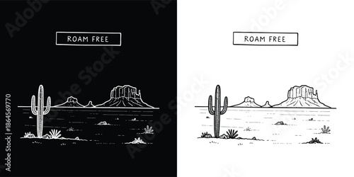 Monochrome desert landscape illustration with saguaro cactus, mountains, and roam free text, evoking a sense of wanderlust