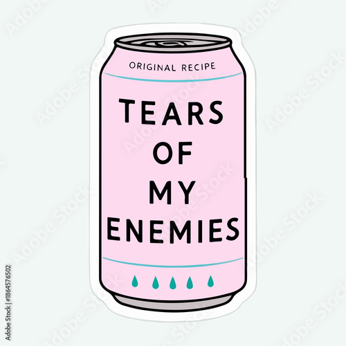 Tears of My Enemies Can – Pink Cartoon Drink Design with “Original Recipe” Label and Blue Teardrop Accents