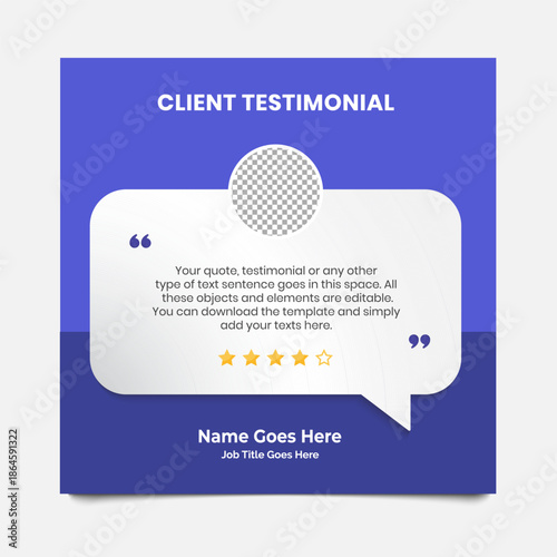 Creative Testimonial Editable Vector template, Quote template, Empty speech bubbles, What our Clients Say, Review, Feedback, Infographic Template, Label, editable text box design, recommendation note