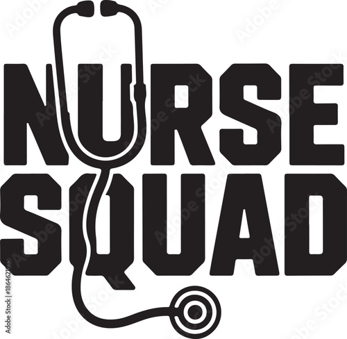 Nurse squad black typography design with stethoscope graphic on transparent background