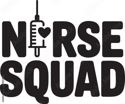 Nurse squad black typography design with syringe and heart icon on transparent background
