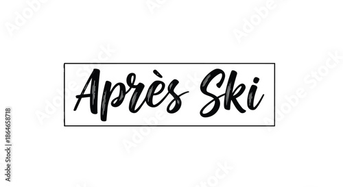 Dynamic script lettering conveying 'Après Ski' lifestyle, perfect for winter apparel, resort promotions, cozy lodge ambiance, and celebrating