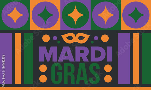 Mardi Gras Carnival in New Orleans. Fat Tuesday. Traditional holiday, celebration annual. Folk festival, costume masquerade, fun party. Carnival mask. Poster, card, banner and background. Vector