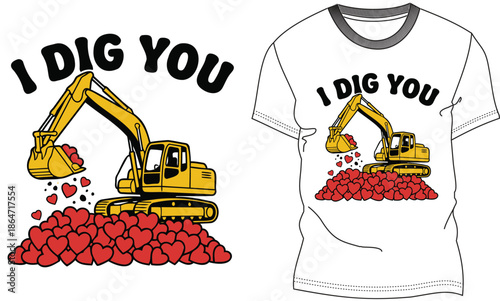 I dig you excavator love illustration with heart pile for t shirt design