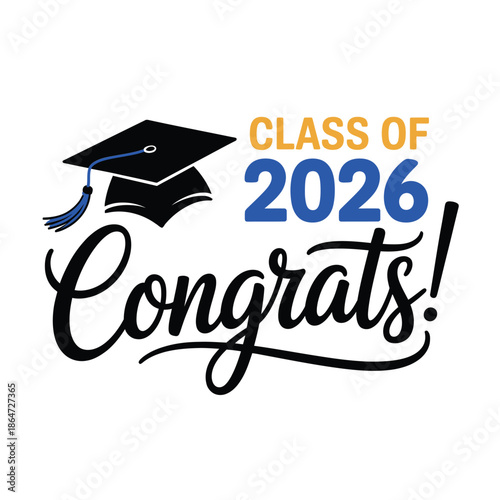 Congratulations class of 2026 graduation celebration design element