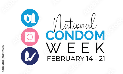 National Condom Week promotes awareness about safe practices, responsible choices, and sexual health education. Design for banner, cards, prints, social media, poster, flyer and background design.