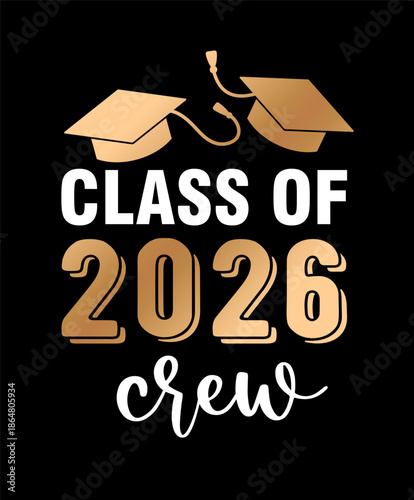 Class Of 2026 Crew Graduation Typography Vector