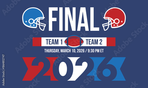 Final. Game Day. American football playoff. Super Party in United States. Final game of regular season. Professional team championship. Ball for american football. Sport poster. Vector illustration