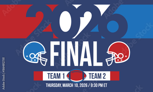 Final. Game Day. American football playoff. Super Party in United States. Final game of regular season. Professional team championship. Ball for american football. Sport poster. Vector illustration