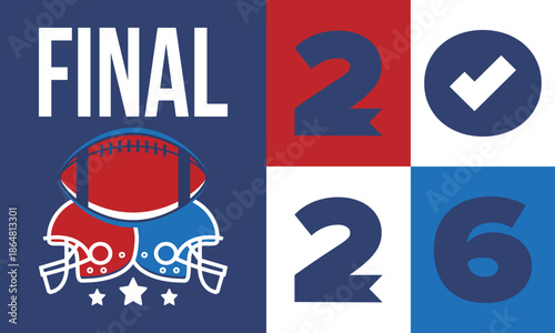 Final. Game Day. American football playoff. Super Party in United States. Final game of regular season. Professional team championship. Ball for american football. Sport poster. Vector illustration