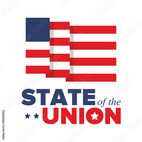 State of the Union Address in United States. Annual deliver from the President of the US address to Congress. Speech President. Patriotic american elements. Poster, card, banner, background. Vector