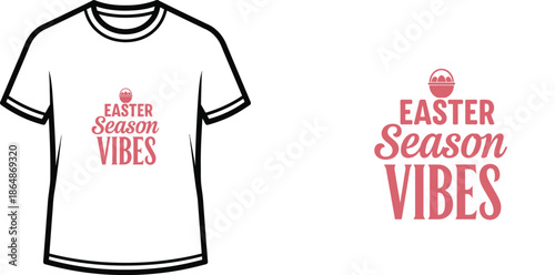 Typography t-shirt design with "Easter Season Vibes" lettering; T-shirt with Easter-themed text themed artwork....