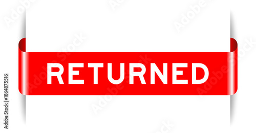 Red color inserted label banner with word returned on white background