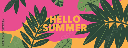 Hello summer banner illustration with tropical leaves, vibrant colorful background, seasonal greeting typography, flat vector design for vacation marketing