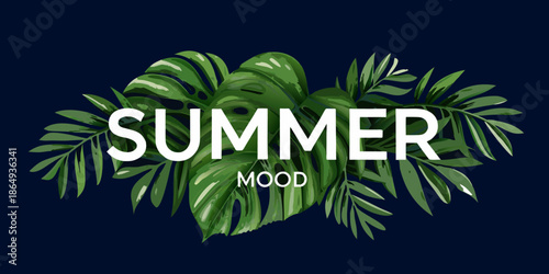 Tropical summer mood with lush monstera leaves and bold text design