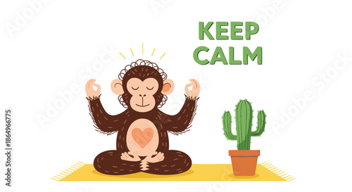 Brown monkey achieves zen state by meditating in lotus position next to a potted cactus under a keep calm sign.