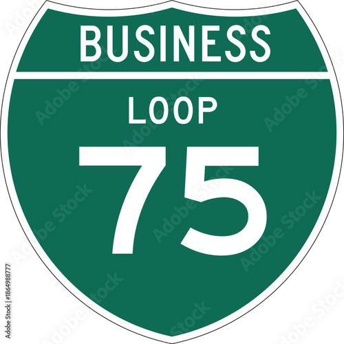 Business Loop 75 Highway Interstate Sign Design