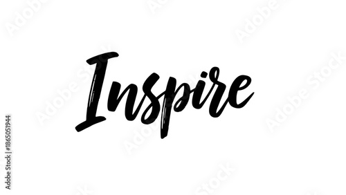 Black and white calligraphy that says "Inspire" for motivation concepts