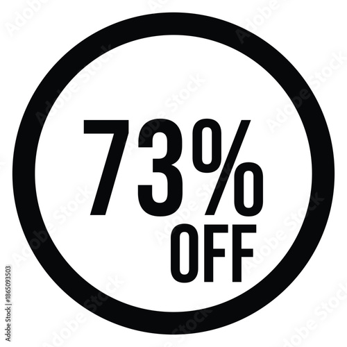73% OFF Sale Discount Round Badge Icon Isolated on White