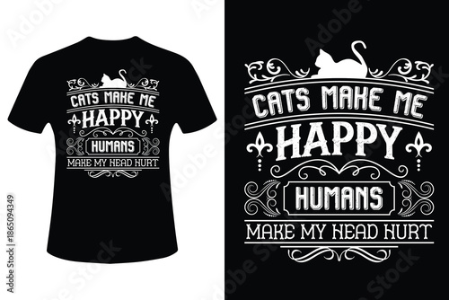 Feline inspired t shirt design with humorous quote