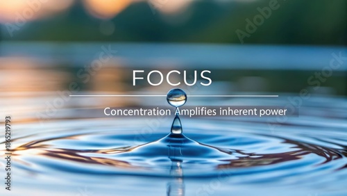 A single water drop creating ripples on a water surface with the word FOCUS above