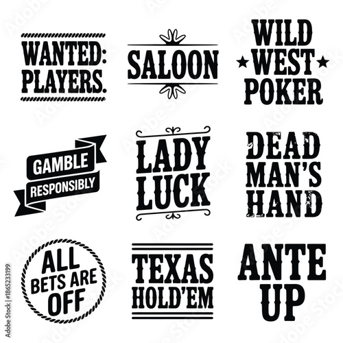 Western and Gambling Style Quotes Featuring Saloon Lady Luck and Texas Holdem in Black and White Isolated on White Background