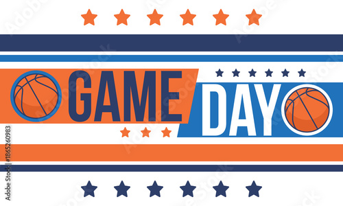 Game Day. Basketball playoff in March. Super sport party in United States. Final games of season tournament. Professional team championship. Ball for basketball. Sport poster. Vector