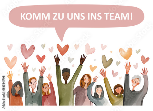 Komm zu uns ins Team - deutscher Text in Sprechblase über Gruppe von fröhlichen jungen Menschen, die ihre Arme und Hände heben zu handgemalten Herzen am Himmel.