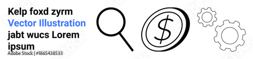 Business, financial analysis, research, economic strategy, teamwork, problem-solving. Magnifying glass, dollar sign gears. Business and financial analysis concepts graphically