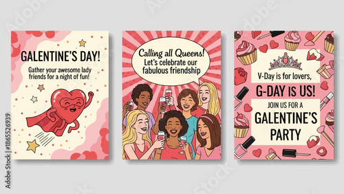 Set of three cheerful Galentine's Day illustrations promoting friendship, parties, and female celebration with diverse women and festive elements.