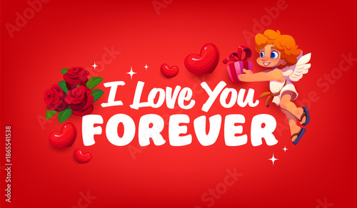 Valentine day I love you forever quote for greeting card with cupid cherub, cartoon vector. Cute lovely cupid cherub on wings or angel with love gifts, hearts and roses for Valentine day greeting