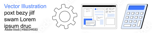 Workflow automation, web design, business planning, technology processes, financial management, digital tools. Gear, interface layout and calculator illustrations. Workflow automation and web design