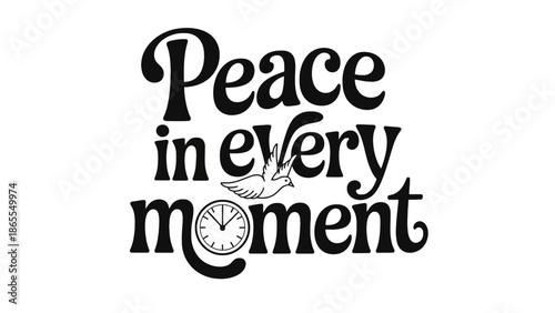 A stylized typographic design with a dove and clock emphasizing peaceful moments